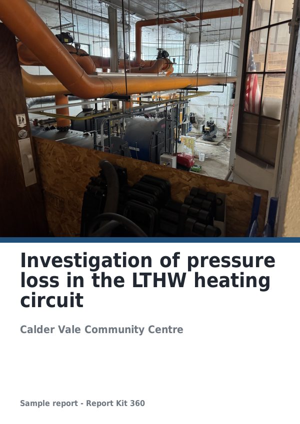 Investigation of pressure loss in the LTHW heating circuit sample report cover